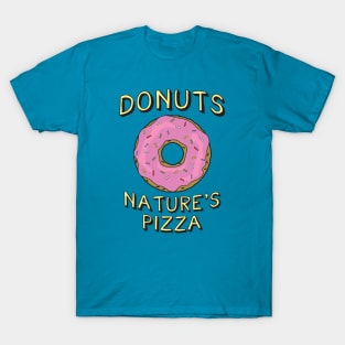 Donuts, Nature's Pizza T-Shirt